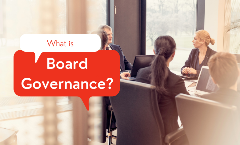 what is board governance