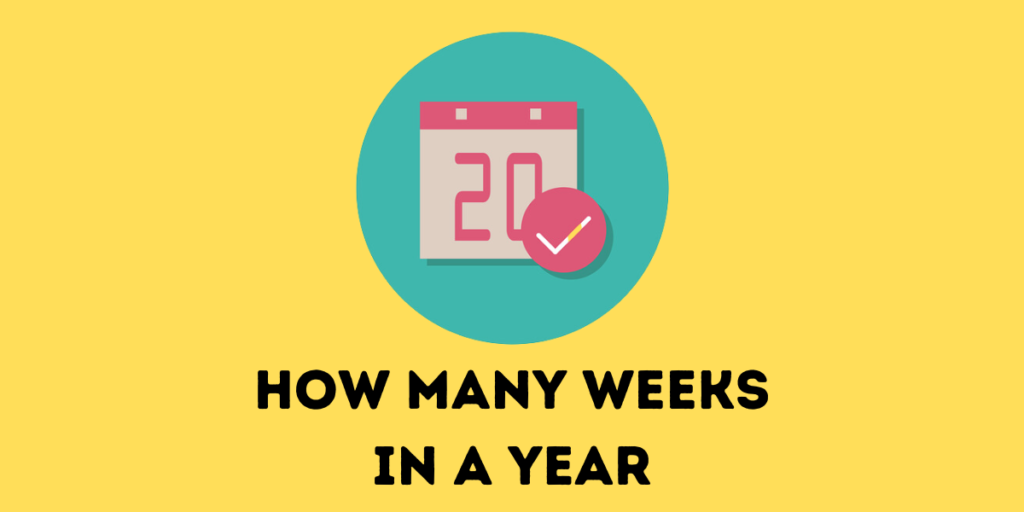 how many weeks in a year